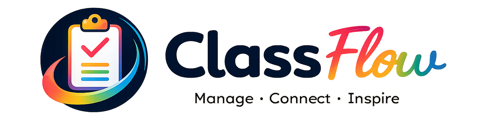 ClassFlow — Manage, Connect, Inspire